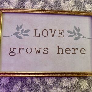 Gold Framed 'Love Grows Here' Wall Art